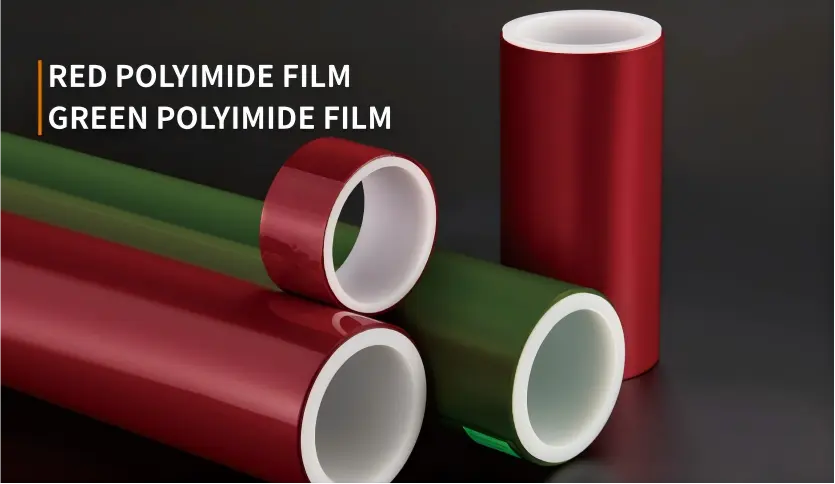 RED POLYIMIDE FILM GREEN POLYIMIDE FILM